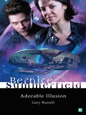 cover image of Bernice Summerfield, Adorable Illusion
